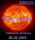 28.02.2003, K�ln in der EssigFabrik, Circle of Light